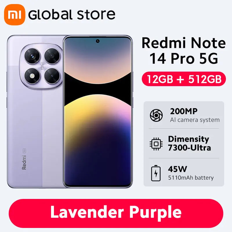 Global Version Xiaomi Redmi Note 14 Pro 5G 256GB / 512GB ROM MediaTek Dimensity 7300-Ultra 200MP Camera 5110mAh 6.67" AMOLED 45W