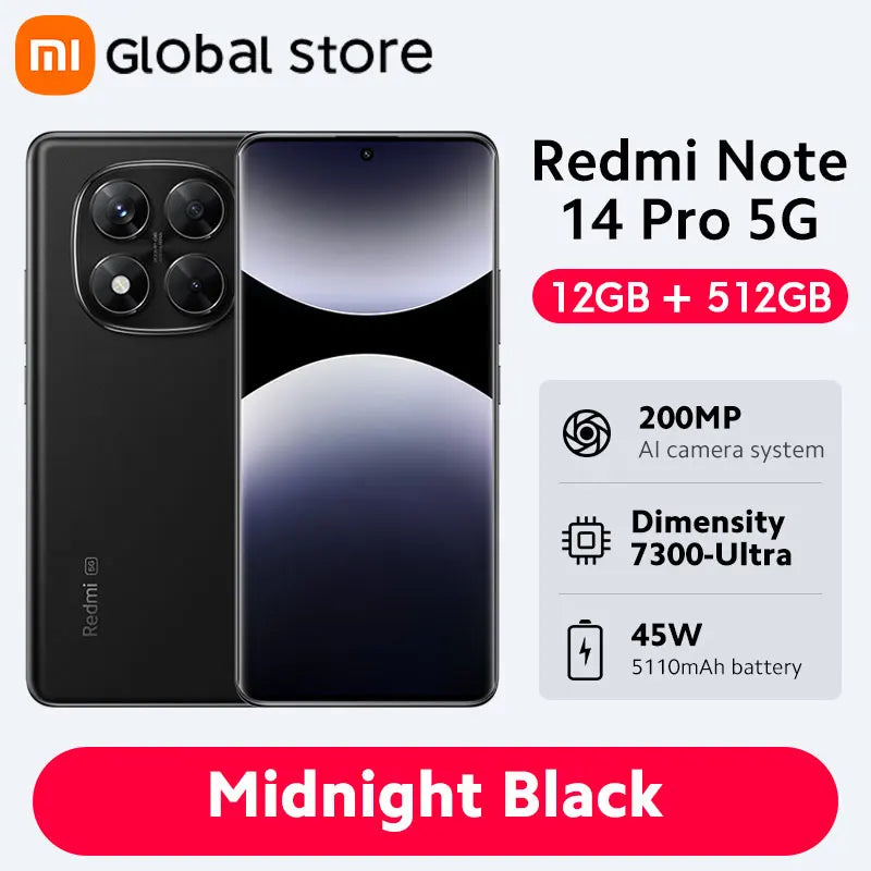 Global Version Xiaomi Redmi Note 14 Pro 5G 256GB / 512GB ROM MediaTek Dimensity 7300-Ultra 200MP Camera 5110mAh 6.67" AMOLED 45W